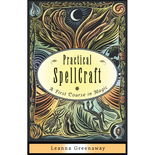 Practical Spellcraft: A First Course in Magic