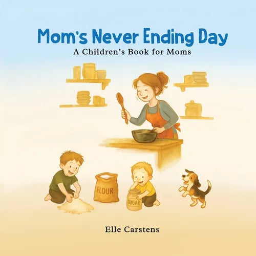Mom's Never Ending Day