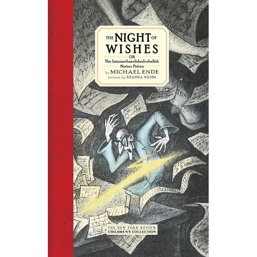 The Night of Wishes: Or the Satanarchaeolidealcohellish Notion Potion