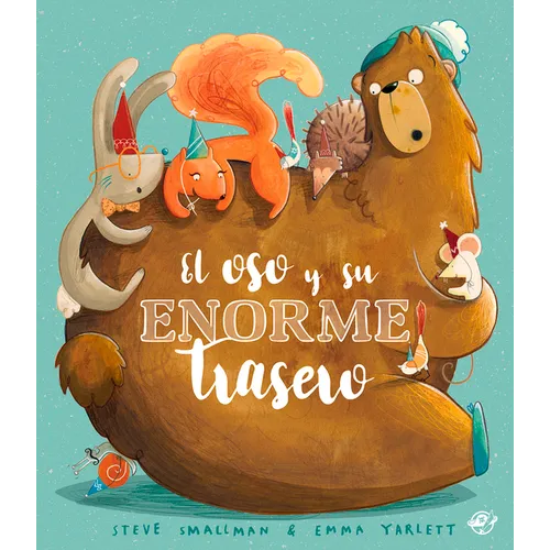 El Oso Y Su Enorme Trasero