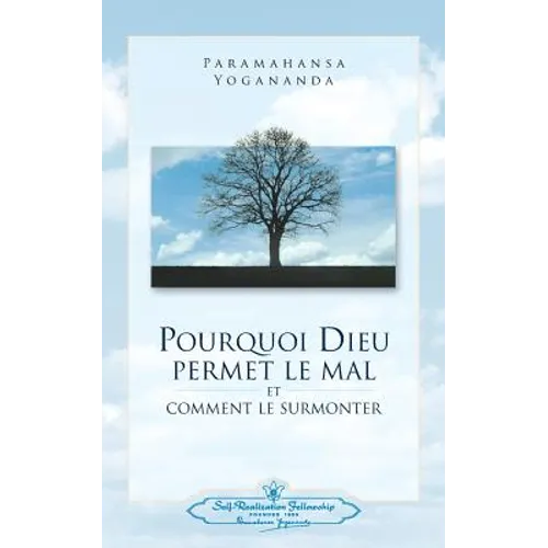 Pourquoi Dieu permet le mal (Why God Permits Evil - French) - Paperback