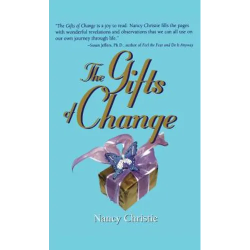 The Gifts of Change