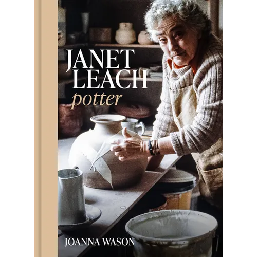 Janet Leach: Potter