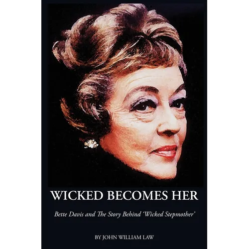 Wicked Becomes Her