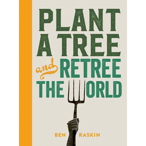 Plant a Tree and Retree the World: Retree the World
