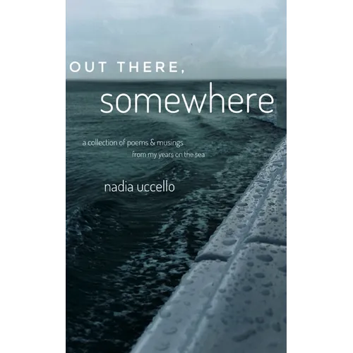 out there, somewhere