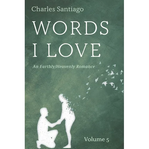 Words I Love, Volume 5
