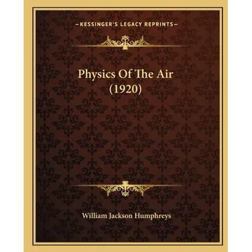 Physics Of The Air (1920)