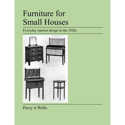 Furniture For Small Houses: Everyday interior design in the 1920s