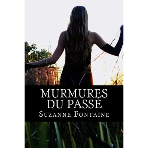 Murmures du passé