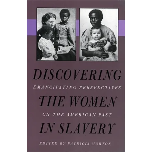 Discovering the Women in Slavery