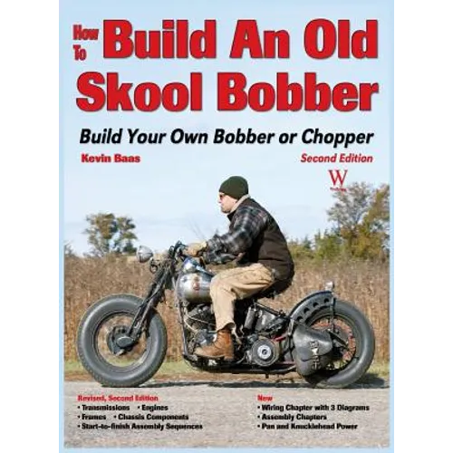 How to Build an Old Skool Bobber: Build Your Own Bobber or Chopper