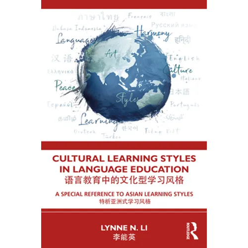 Cultural Learning Styles in Language Education: A Special Reference to Asian Learning Styles