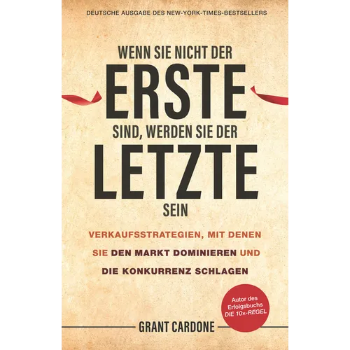 Wenn Sie nicht der Erste sind, werden Sie der Letzte sein