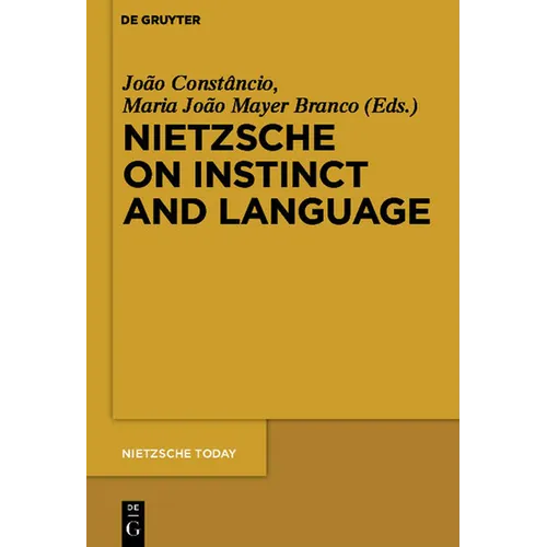 Nietzsche on Instinct and Language