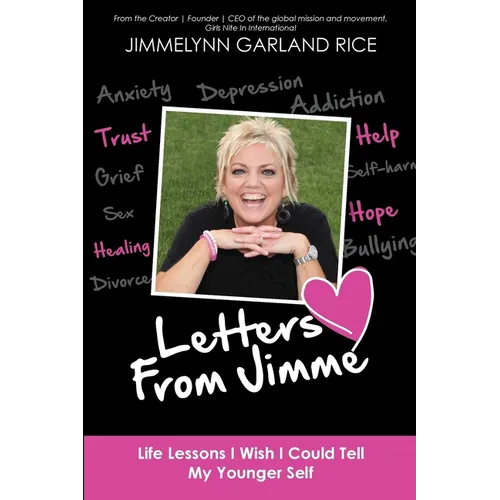Letters from Jimme: Life Lessons I Wish I Could Tell My Younger Self