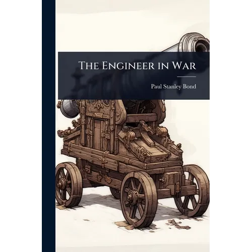 The Engineer in War