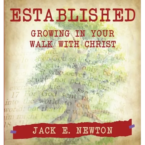 Established: Growing In Your Walk With Christ