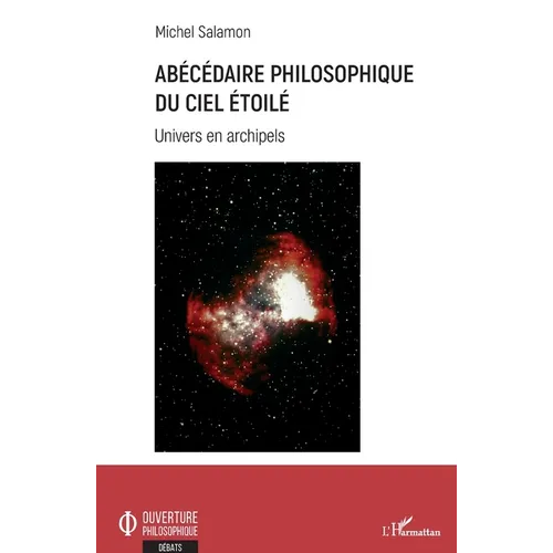 Abécédaire philosophique du ciel étoilé: Univers en archipels