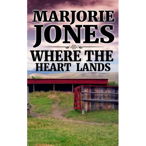 Where The Heart Lands