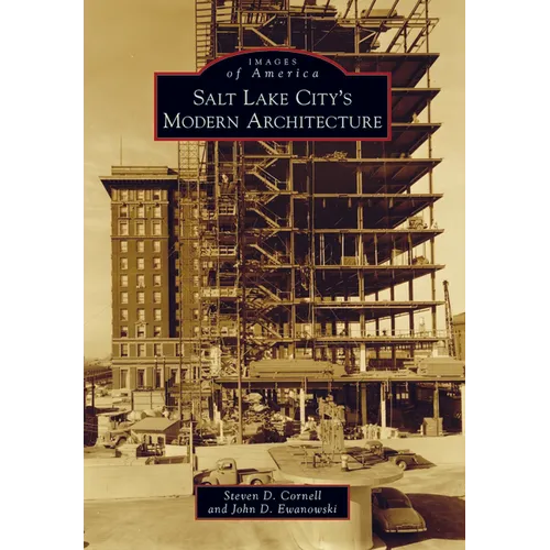 Salt Lake City's Modern Architecture