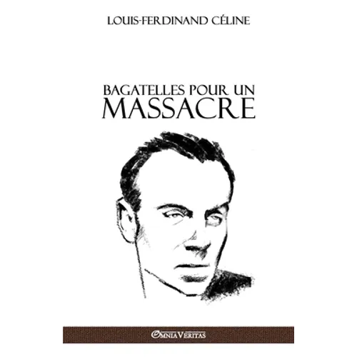 Bagatelles pour un massacre