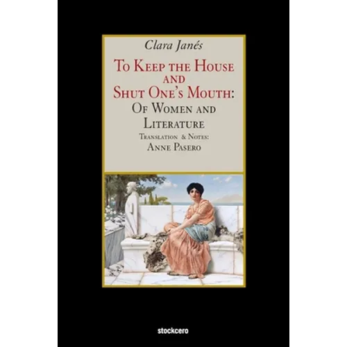 To Keep the House and Shut One's Mouth