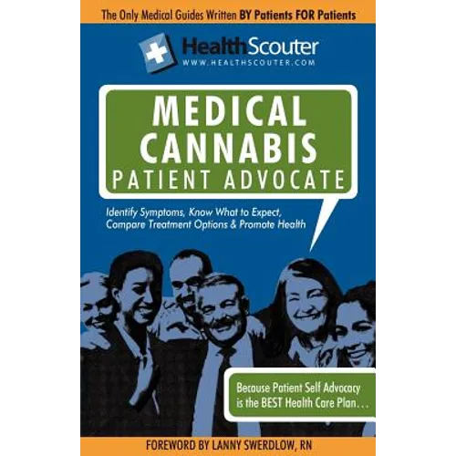 Healthscouter Medical Marijuana Qualified Patient Advocate: Medical Cannabis Treatment and Medical Uses of Marijuana