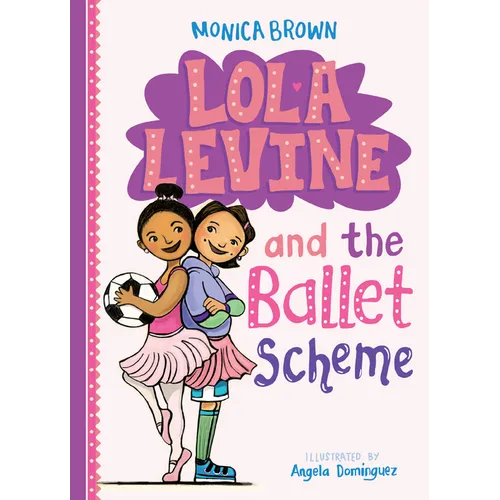 Lola Levine and the Ballet Scheme