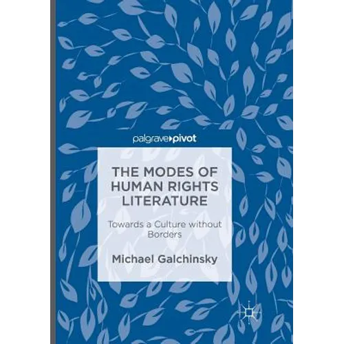 The Modes of Human Rights Literature: Towards a Culture Without Borders