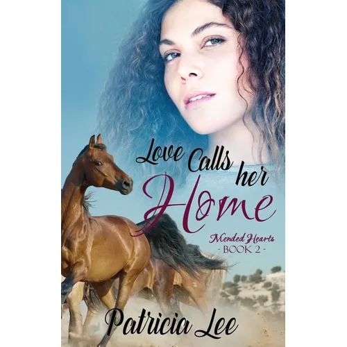 Love Calls Her Home