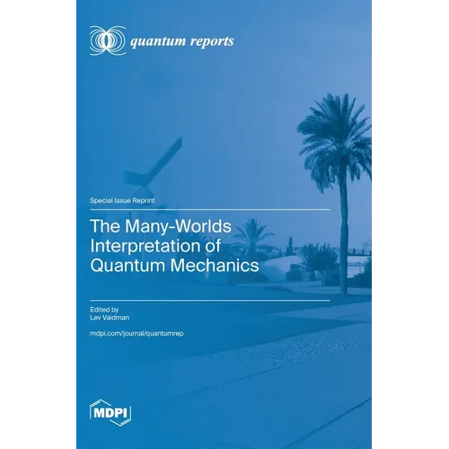 The Many-Worlds Interpretation of Quantum Mechanics