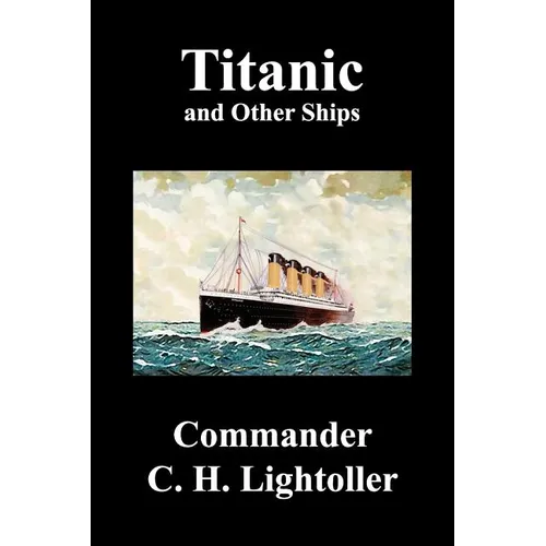 Titanic and Other Ships
