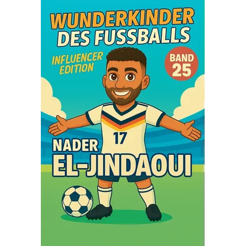 Wunderkinder des Fußballs: Nader El-Jindaoui