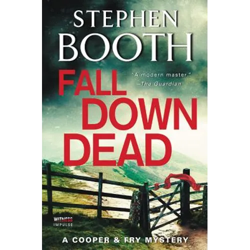Fall Down Dead: A Cooper & Fry Mystery