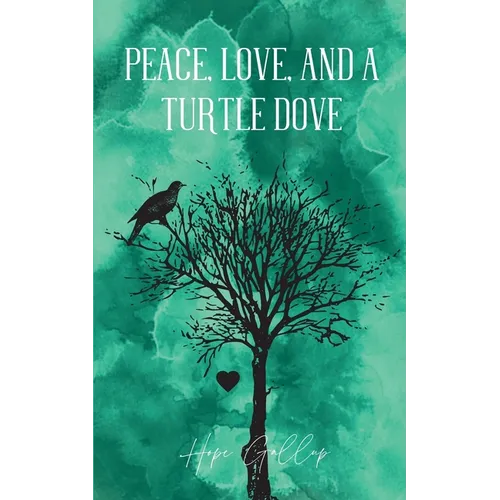 Peace, Love, And A Turtle Dove