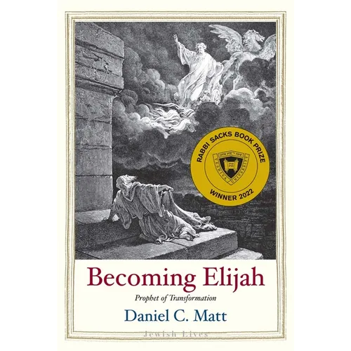 Becoming Elijah: Prophet of Transformation