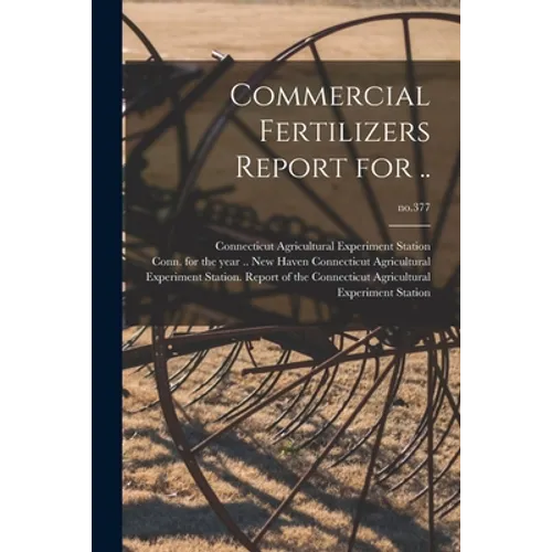 Commercial Fertilizers Report for ..; no.377