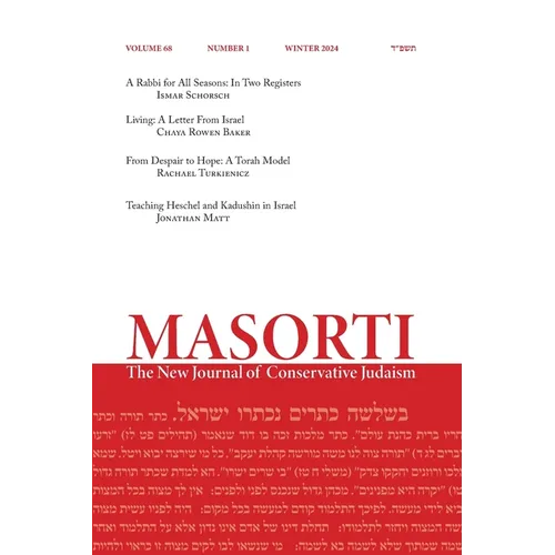 Masorti: The New Journal of Conservative Judaism - Winter 2024