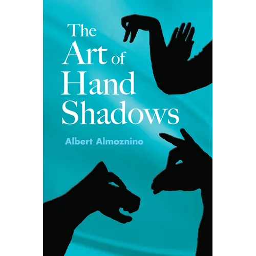 The Art of Hand Shadows