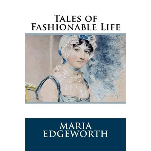 Tales of Fashionable Life