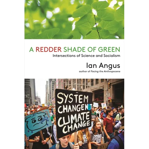 A Redder Shade of Green: Intersections of Science and Socialism