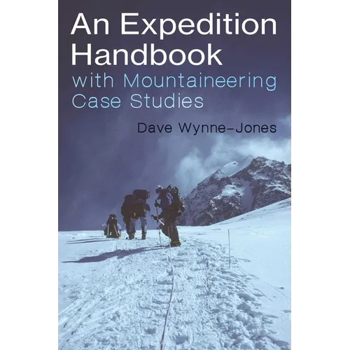 An Expedition Handbook: With Mountaineering Case Studies