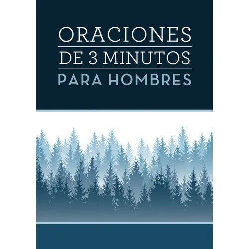 Oraciones de 3 Minutos Para Hombres