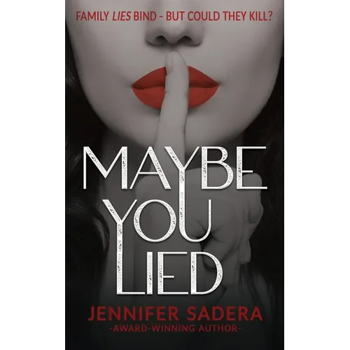 Maybe You Lied