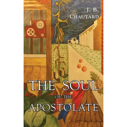 The Soul of The Apostolate
