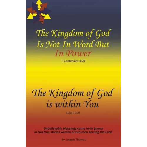 The Kingdom of God Is Not in Word, but in Power-The Kingdom of God Is Within You