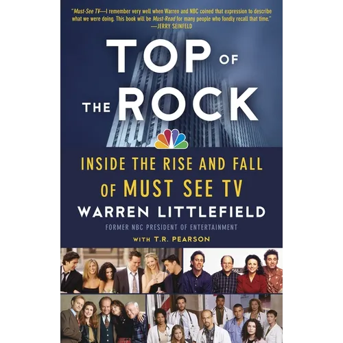 Top of the Rock: Inside the Rise and Fall of Must See TV