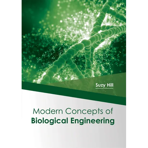Modern Concepts of Biological Engineering
