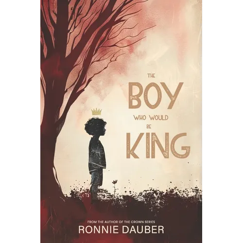 The Boy Who Would be King
